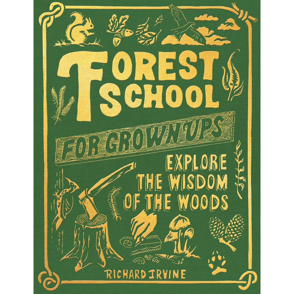 FOREST SCHOOL FOR GROWN-UPS book