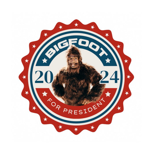 BIGFOOT FOR PRESIDENT sticker