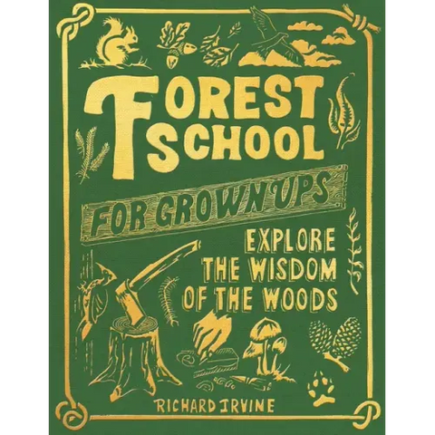 FOREST SCHOOL FOR GROWN-UPS book